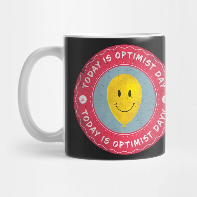 Today is Optimist Day by lvrdesign